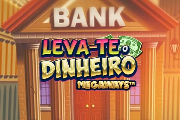 Leva-te o Dinheiro Megaways